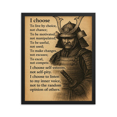 Samurai wall decor - I choose to live by choice not chance framed print on a plain backdrop in size 16"x20".