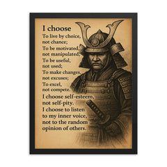 Samurai wall decor - I choose to live by choice not chance framed print on a plain backdrop in size 18"x24".