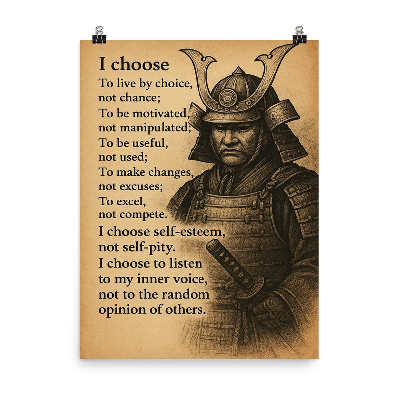 Samurai wall decor - I choose to live by choice not chance poster on a plain backdrop in size 8