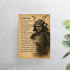 Samurai wall decor - I choose to live by choice not chance poster 7