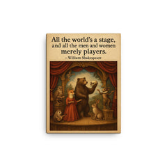 Shakespeare all the world’s a stage animals performing on stage inspiring canvas print on a plain backdrop in size 12"x16".