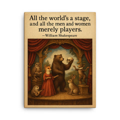 Shakespeare all the world’s a stage animals performing on stage inspiring canvas print on a plain backdrop in size 18"x24".
