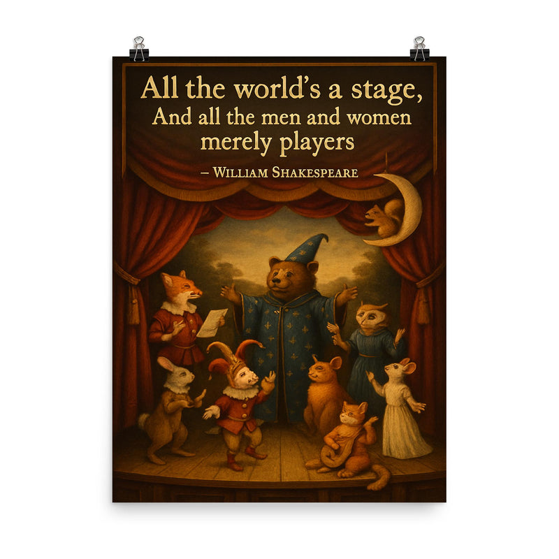 Shakespeare all the worlds a stage animals performing on theater stage poster on a plain backdrop in size 8