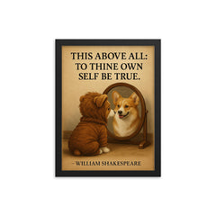 shakespeare quote dog looking in mirror be true to yourself framed print on a plain backdrop in size 12"x16".