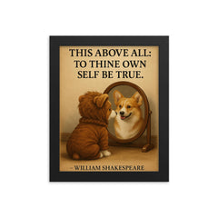 shakespeare quote dog looking in mirror be true to yourself framed print on a plain backdrop in size 8"x10".