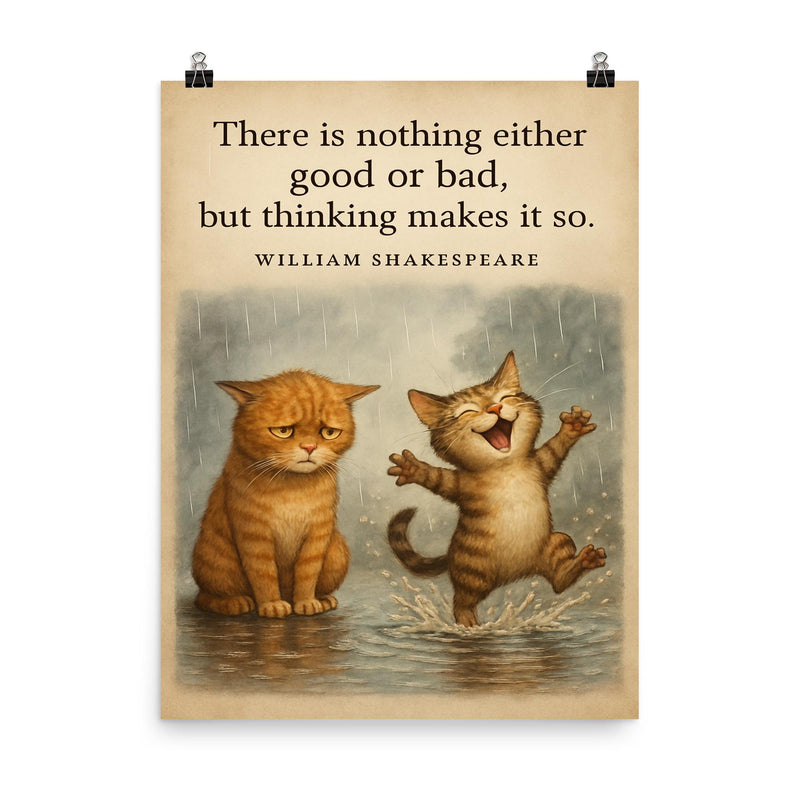 Shakespeare quote two cats rainy day poster on a plain backdrop in size 8