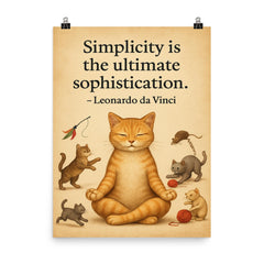 Simplicity ultimate sophistication da Vinci zen cat meditating while others chase toys inspiring po poster on a plain backdrop in size 8"x10".