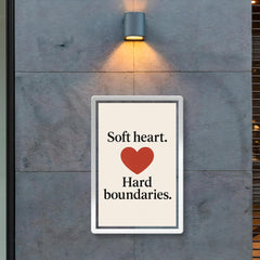 Soft heart Hard boundaries poster 2