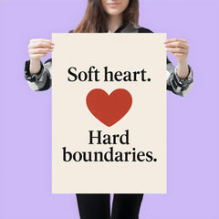 Soft heart Hard boundaries poster 3
