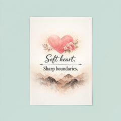 Soft heart Sharp boundaries poster 8