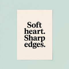 Soft heart Sharp edges poster 8