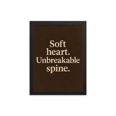 Soft heart Unbreakable spine framed print on a plain backdrop in size 12"x16".