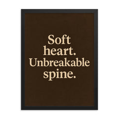 Soft heart Unbreakable spine framed print on a plain backdrop in size 18"x24".