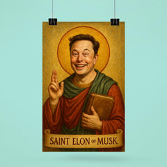 St Elon of Musk poster 6