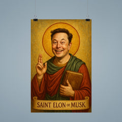 St Elon of Musk poster 9