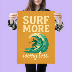 Surf more worry less poster 3