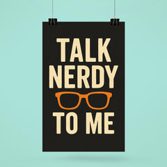 Talk nerdy to me poster 6