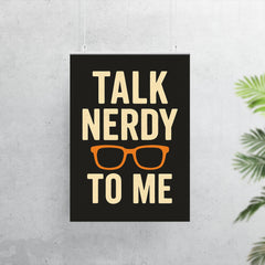 Talk nerdy to me poster 7