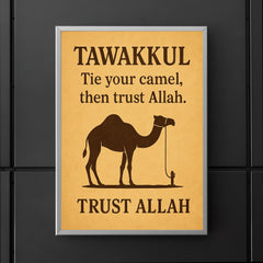 Tawakkul tie your camel then trust Allah poster 5