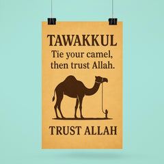Tawakkul tie your camel then trust Allah poster 6