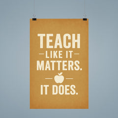 Teach like it matters It does poster 9