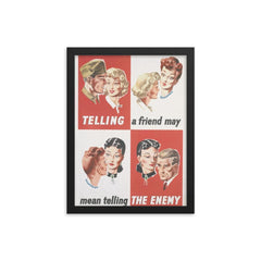 Telling a Friend May Mean Telling the Enemy - UK, WWII framed print on a plain backdrop in size 12"x16".