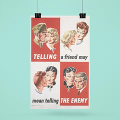 Telling a Friend May Mean Telling the Enemy - UK, WWII poster 6
