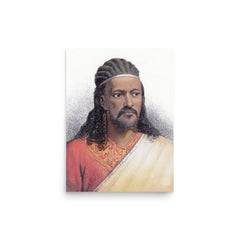 Tewodros II poster on a plain backdrop in size 12"x16".