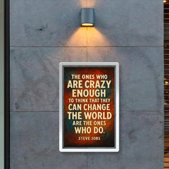 The ones who are crazy enough to think that they can change the world Steve Jobs quote poster 2