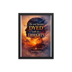 The soul becomes dyed with its thoughts Marcus Aurelius framed print on a plain backdrop in size 12"x16".