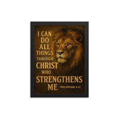The words 'I can do all things through Christ who strengthens me Philippians 413' with the face of a majestic looking lion inspirational art framed print on a plain backdrop in size 12"x16".