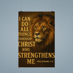 The words 'I can do all things through Christ who strengthens me Philippians 413' with the face of a majestic looking lion inspirational art poster 9