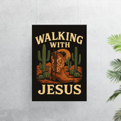 The words 'Walking with Jesus' with a cowgirl aesthetic inspired design of desert cacti and cowgirl boots poster 7