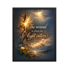The wound is where the light enters Rumi framed print on a plain backdrop in size 16"x20".