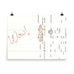 The wow signal poster on a plain backdrop in size 8"x10".
