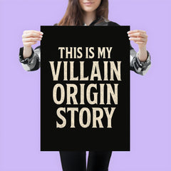 This is my villain origin story poster 3