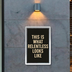 This is what relentless looks like poster 2