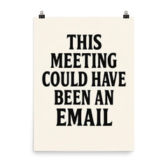 This meeting could have been an email poster on a plain backdrop in size 8"x10".