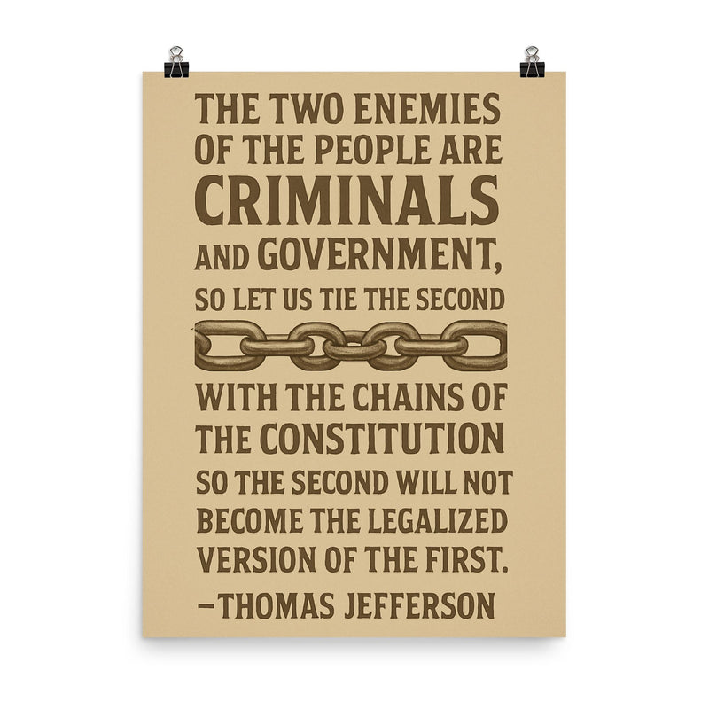 Thomas Jefferson quote about the two enemies of the people poster on a plain backdrop in size 8