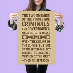 Thomas Jefferson quote about the two enemies of the people poster 3