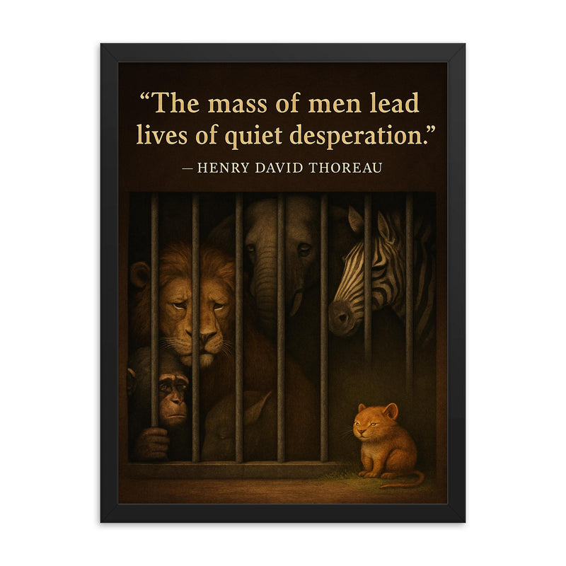 thoreau quote quiet desperation animals in zoo looking sad framed print on a plain backdrop in size 18