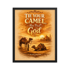 Tie your camel then trust God Islamic proverb framed print on a plain backdrop in size 16"x20".