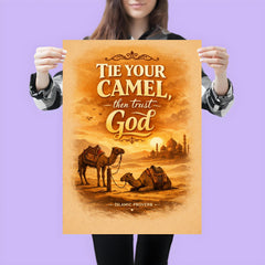 Tie your camel then trust God Islamic proverb poster 3