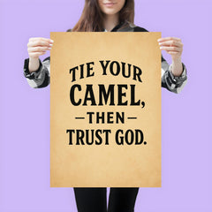 Tie your camel then trust God poster 3