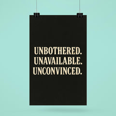 Unbothered Unavailable Unconvinced poster 6