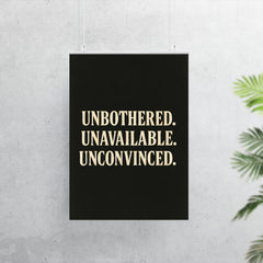 Unbothered Unavailable Unconvinced poster 7