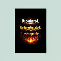 Unbothered Underestimated Unstoppable poster 8