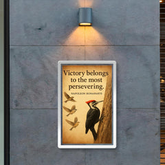 victory belongs to the persevering napoleon bonaparte persistent woodpecker inspiring quote poster 2