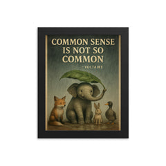 Voltaire quote common sense animal shelter rain inspiring poster framed print on a plain backdrop in size 8"x10".