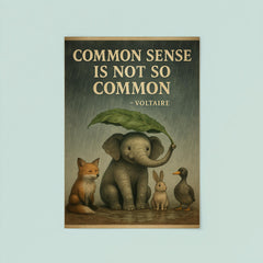 Voltaire quote common sense animal shelter rain inspiring poster poster 8